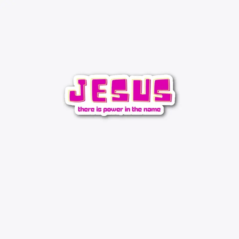 Jesus There is Power in the Name